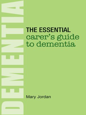 cover image of The Essential Carer's Guide to Dementia